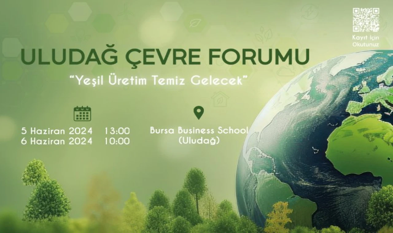Uludağ Çevre Forumu’nda tema ’Yeşil Üretim’