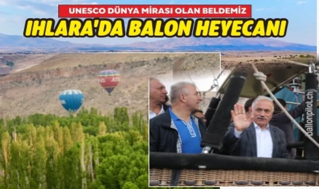 Ihlara Vadisi’nde gökyüzüne renkli balonlar yükseliyor