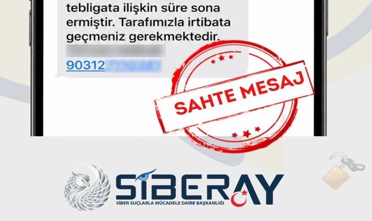 SİBERAY’dan sahte icra ve e-tebligat mesajlarına karşı kritik uyarı