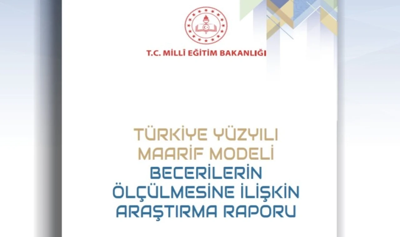 Türkiye Yüzyılı Maarif Modeli’nin ölçme yaklaşımı bilimsel araştırmayla desteklendi