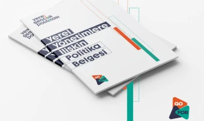 GoFor’dan yerel yönetimlere ilişkin politika belgesi