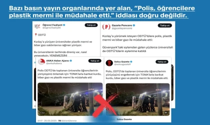 ODTÜ’lülere polis müdahalesi iddiasına İletişim’den açıklama