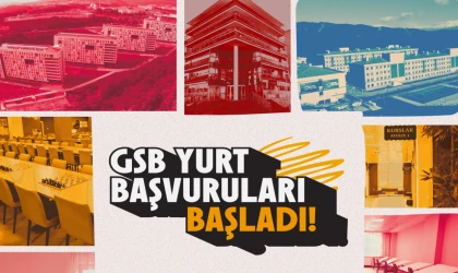 GSB yurt başvuruları başladı... Son tarih 6 Eylül