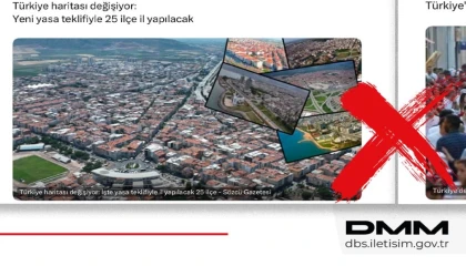 İletişim’den açıklama geldi... 25 yeni il kurulacak mı?