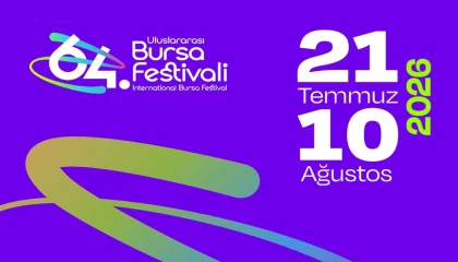64. Uluslararası Bursa Festivali 21 Temmuz’da başlıyor