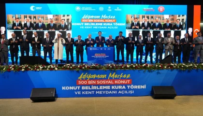 Adıyaman’da 4 bin 905 sosyal konut için kura çekildi... Yeni kent meydanı açıldı