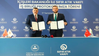 İçişleri Bakanlığı ile Sıfır Atık Vakfı arasında çevre için iş birliği protokolü