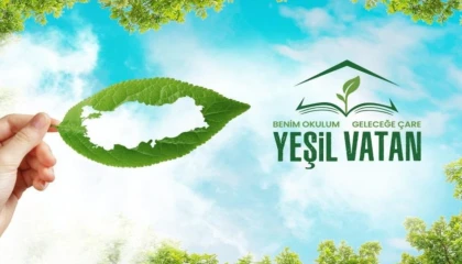 MEB’in ”Yeşil Vatan”ı ile bilinç güçlendi
